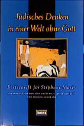 Mattern / Motzkin / Sandbank |  Jüdisches Denken in einer Welt ohne Gott | Buch |  Sack Fachmedien