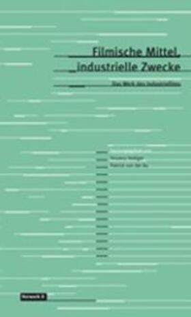Hediger / Vonderau |  Filmische Mittel, industrielle Zwecke | Buch |  Sack Fachmedien