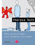 Roth / Bergermann / Reiche |  Nervenkostüme und andere Unruhen | Buch |  Sack Fachmedien