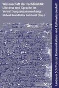 Baum / Gohrbandt |  Wissenschaft der Fachdidaktik: Literatur und Sprache im Vermittlungszusammenhang | Buch |  Sack Fachmedien