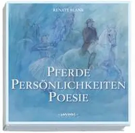 Blank |  Pferde & Persönlichkeiten & Poesie | Buch |  Sack Fachmedien