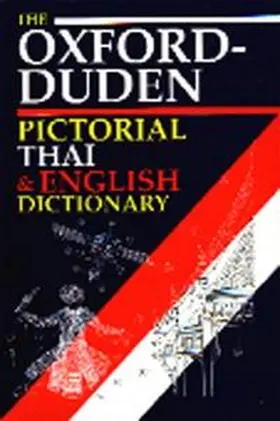  Thai & Englisch Bildwörterbuch - The Oxford Duden /Pictorial Thai & English Dictionary - The Oxford Duden | Buch |  Sack Fachmedien