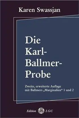Swassjan / Wyssling / Cuno |  Die Karl-Ballmer-Probe | Buch |  Sack Fachmedien