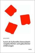 Janus / Evertz |  Kunst als kulturelles Bewußtsein vorgeburtlicher und geburtlicher Erfahrungen | Buch |  Sack Fachmedien