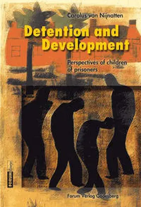 Nijnatten | Detention and Development | Buch | 978-3-930982-37-0 | sack.de