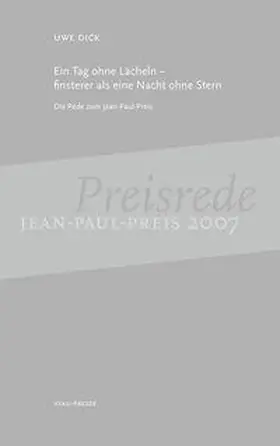 Dick / Lentz |  Uwe Dick: Ein Tag ohne Lächeln finsterer als eine Nacht ohne Stern; Michael Lentz: Ich, Dichter des Himmels und der Erde, ging aus meinem Munde hervor | Buch |  Sack Fachmedien
