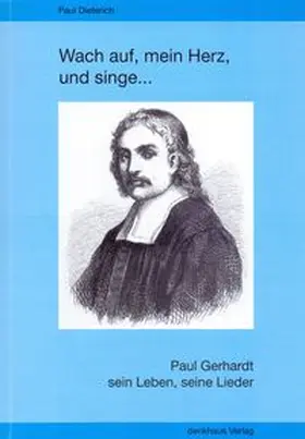 Dieterich |  Wach auf, mein Herz und singe... | Buch |  Sack Fachmedien