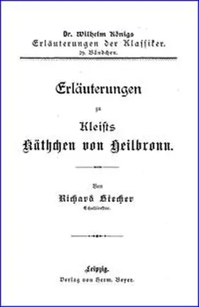 Stecher |  Erläuterungen zu Kleists "Käthchen von Heilbronn" | Buch |  Sack Fachmedien