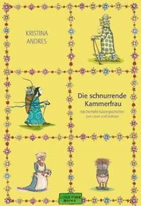 Andres |  Die schnurrende Kammerfrau | Buch |  Sack Fachmedien