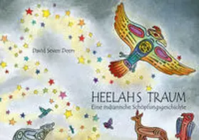 Seven Deers |  Heelahs Traum | Buch |  Sack Fachmedien