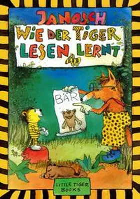 Janosch | Wie der Tiger lesen lernt | Buch | 978-3-931081-71-3 | www.sack.de