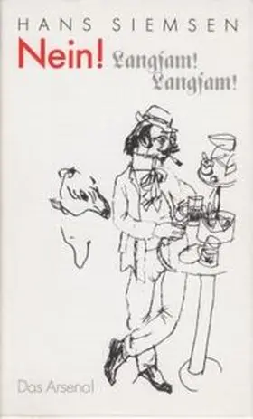 Siemsen / Sudhoff |  Nein! Langsam! Langsam! | Buch |  Sack Fachmedien