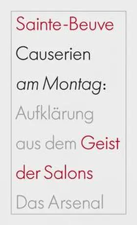 Sainte-Beuve / Zimmer |  Causerien am Montag: Aufklärung aus dem Geist der Salons | Buch |  Sack Fachmedien