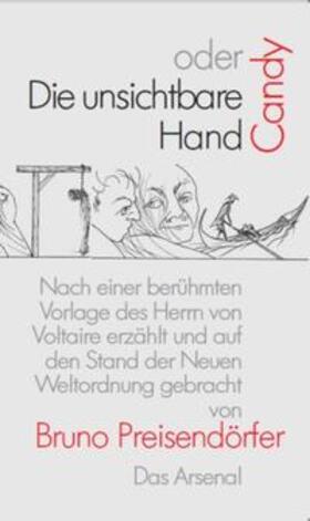 Preisendörfer | Candy oder Die unsichtbare Hand | Buch | 978-3-931109-63-9 | sack.de