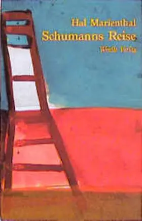 Marienthal |  Schumanns Reise | Buch |  Sack Fachmedien