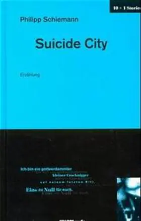 Schiemann / Schönauer |  Suicide City | Buch |  Sack Fachmedien