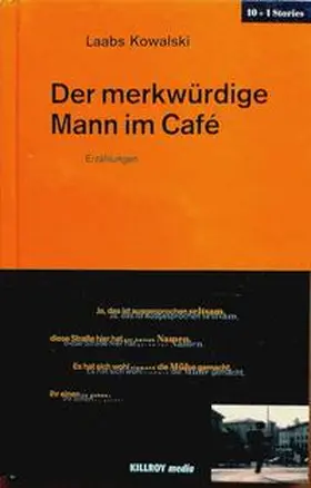 Kowalski / Schönauer |  Der merkwürdige Mann im Café | Buch |  Sack Fachmedien
