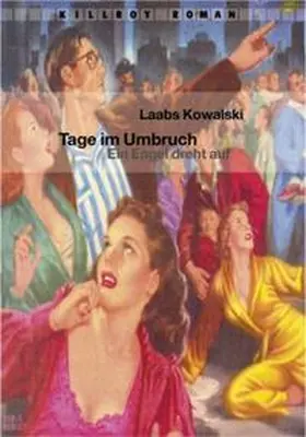 Kowalski / Schönauer |  Tage im Umbruch | Buch |  Sack Fachmedien