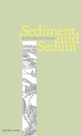 Gonner / Schönauer / Plan |  Sediment und Sedum | Buch |  Sack Fachmedien