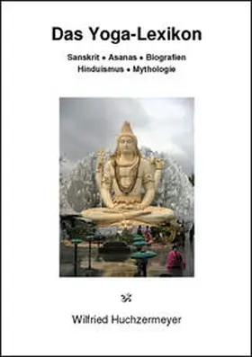 Huchzermeyer |  Das Yoga-Lexikon | Buch |  Sack Fachmedien