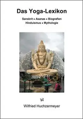 Huchzermeyer |  Das Yoga-Lexikon | eBook | Sack Fachmedien