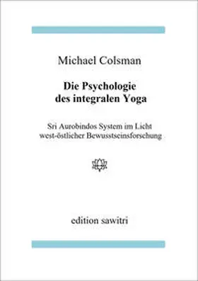 Colsman |  Die Psychologie des Integralen Yoga | Buch |  Sack Fachmedien
