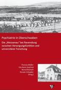 Müller / Kanis-Seyfried / Reichelt |  Psychiatrie in Oberschwaben | Buch |  Sack Fachmedien