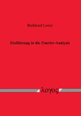 Lenze |  Einführung in die Fourier-Analysis | Buch |  Sack Fachmedien