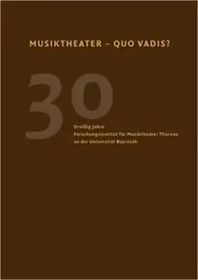 Mungen / Wasmuth |  Musiktheater - quo vadis? | Buch |  Sack Fachmedien