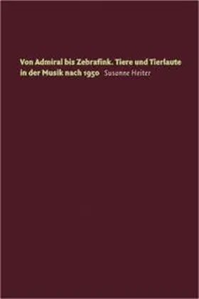Heiter |  Von Admiral bis Zebrafink | Buch |  Sack Fachmedien