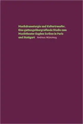 Münzmay |  Musikdramaturgie und Kulturtransfer | Buch |  Sack Fachmedien