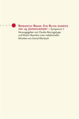 Bacciagaluppi / Skamletz | Romantic Brass 1 | Buch | 978-3-931264-84-0 | sack.de