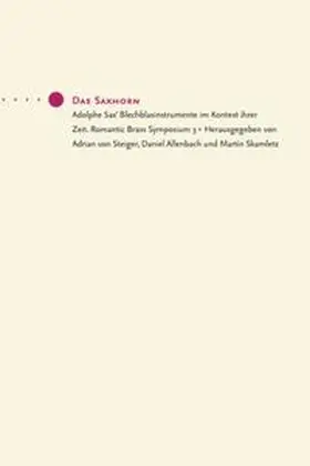 von Steiger / Allenbach / Skamletz |  Das Saxhorn | Buch |  Sack Fachmedien