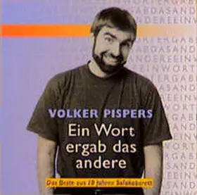 Pispers |  Ein Wort ergab das andere. CD | Sonstiges |  Sack Fachmedien