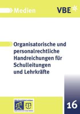 VBE-Bildungs-Service Rheinland-Pfalz |  Organisatorische und personalrechtliche Handreichungen für Sch | Buch |  Sack Fachmedien