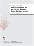 Schreiner |  Gebührenmodelle und rechtlicher Rahmen in der Abfallwirtschaft | Buch |  Sack Fachmedien