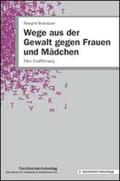 Brückner |  Wege aus der Gewalt gegen Frauen und Mädchen | Buch |  Sack Fachmedien