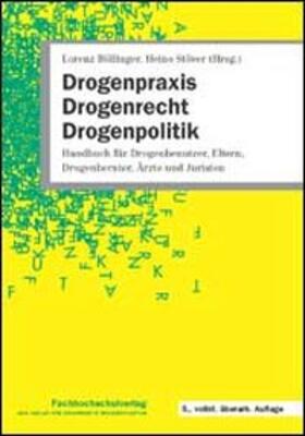 Böllinger / Stöver | Drogenpraxis, Drogenrecht, Drogenpolitik | Buch | 978-3-931297-59-6 | sack.de