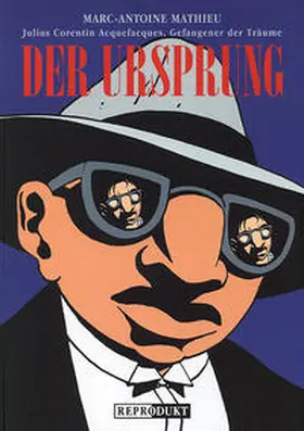Mathieu |  Julius Corentin Acquefaques, Gefangener der Träume / Der Ursprung | Buch |  Sack Fachmedien