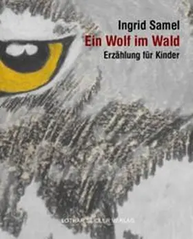 Samel |  Ein Wolf im Wald | Buch |  Sack Fachmedien
