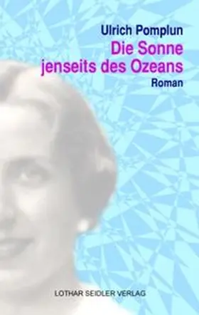 Pomplun |  Die Sonne jenseits des Ozeans | Buch |  Sack Fachmedien
