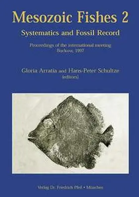 Arratia / Schultze |  Mesozoic Fishes 2 - Systematics and Fossil Record | Buch |  Sack Fachmedien