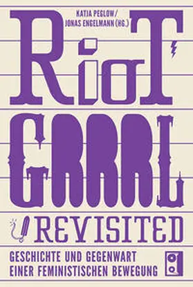 Engelmann / Peglow |  Riot Grrrl Revisited! | Buch |  Sack Fachmedien