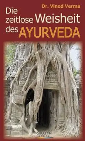 Vinod |  Die zeitlose Weisheit des Ayurveda | Buch |  Sack Fachmedien