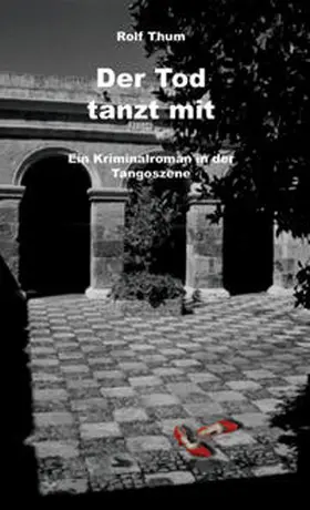 Thum |  Der Tod tanzt mit | Buch |  Sack Fachmedien