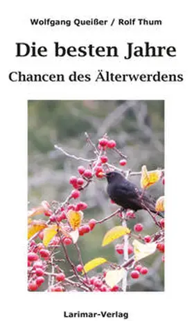 Queißer / Thum |  Die besten Jahre | Buch |  Sack Fachmedien