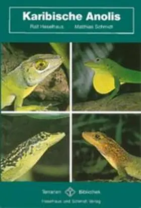 Heselhaus / Schmidt |  Karibische Anolis | Buch |  Sack Fachmedien
