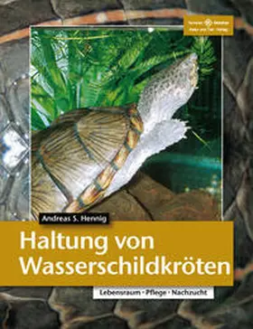 Hennig |  Haltung von Wasserschildkröten | Buch |  Sack Fachmedien