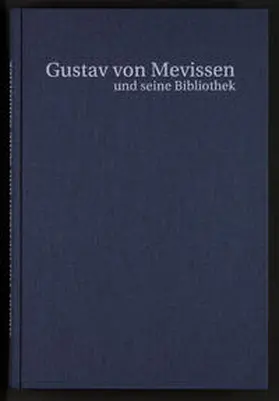 Quarg |  Gustav von Mevissen (1815-1899) und seine Bibliothek | Buch |  Sack Fachmedien