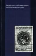 Neuheuser |  Überlieferungs- und Gebrauchsspuren in Historischen Buchbeständen | Buch |  Sack Fachmedien